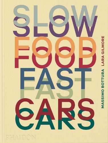 Slow Food, Fast Cars