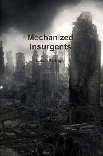 Cover image for Mechanized Insurgents