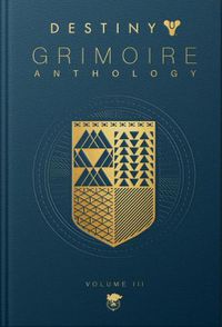 Cover image for Destiny Grimoire Anthology, Volume III: War Machines