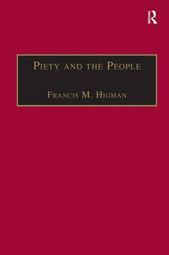 Cover image for Piety and the People: Religious Printing in French, 1511-1551