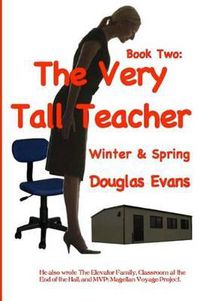 Cover image for The Very Tall Teacher 2: Winter & Spring