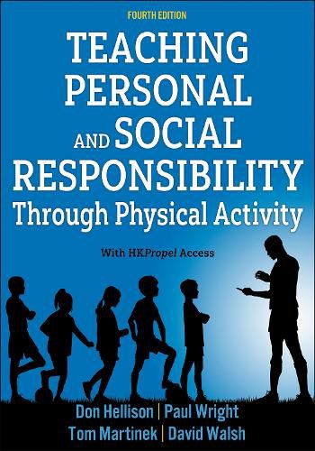 Cover image for Teaching Personal and Social Responsibility through Physical Activity