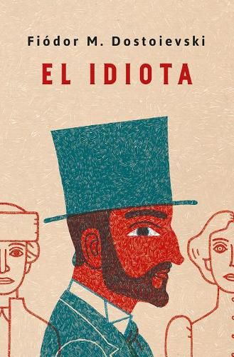 Cover image for El idiota. Edicion conmemorativa / Idiot. Commemorative Edition