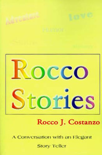 Cover image for Rocco Stories: A Conversation with an Elegant Story Teller