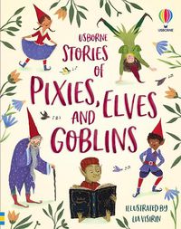 Cover image for Stories of Pixies, Elves and Goblins