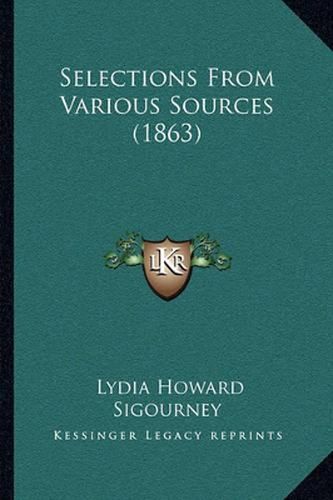 Selections from Various Sources (1863)