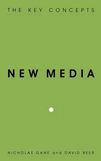 Cover image for New Media: The Key Concepts