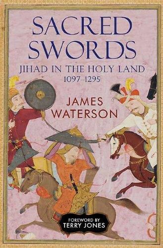 Cover image for Sacred Swords: Jihad in the Holy Land, 1097-1295