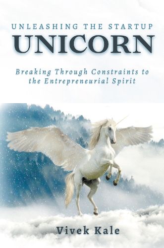 Cover image for Unleashing the Startup Unicorn