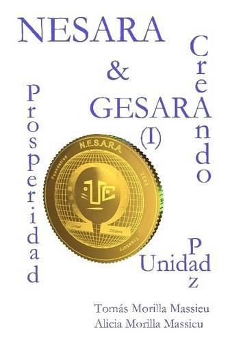 Cover image for Nesara & Gesara... Creando Prosperidad, Paz, Unidad