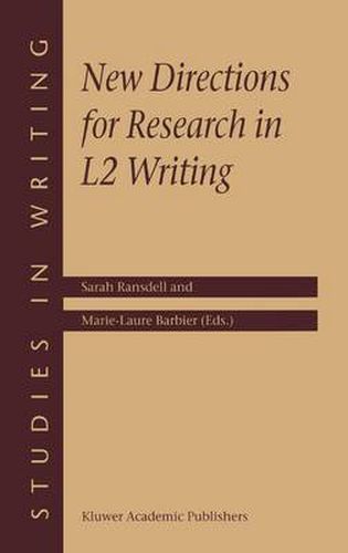 New Directions for Research in L2 Writing