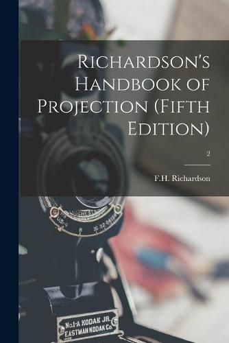 Cover image for Richardson's Handbook of Projection (fifth Edition); 2