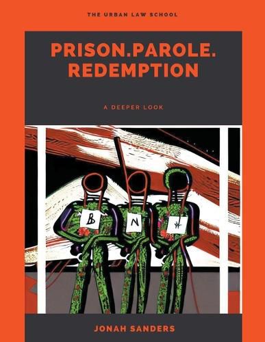 Cover image for Prison. Parole. Redemption