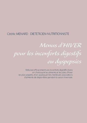 Menus d'hiver pour une digestion difficile ou dyspepsies