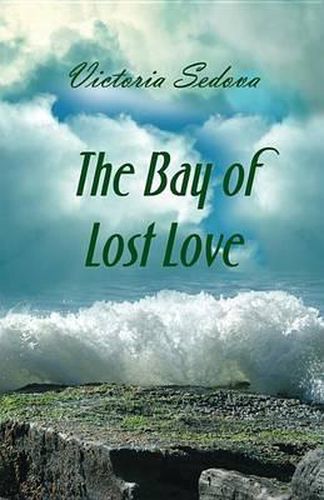 Cover image for The Bay of Lost Love