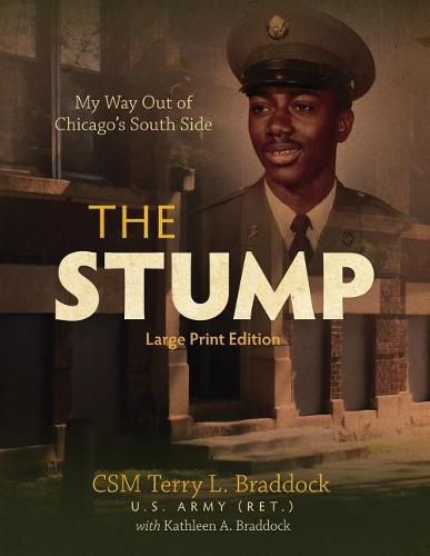 Cover image for The Stump: My Way Out of Chicago's South Side