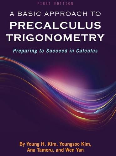 Cover image for A Basic Approach to Precalculus Trigonometry