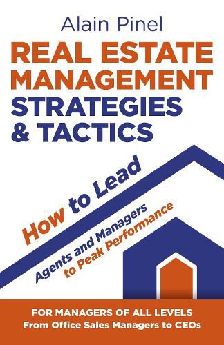 Cover image for Real Estate Management Strategies & Tactics - How to lead agents and managers to peak performance
