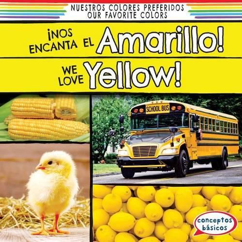 !Nos Encanta El Amarillo! / We Love Yellow!