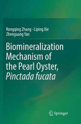 Cover image for Biomineralization Mechanism of the Pearl Oyster, Pinctada fucata