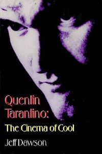 Cover image for Quentin Tarantino: The Cinema of Cool