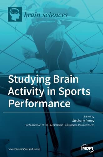 Cover image for Studying Brain Activity in Sports Performance