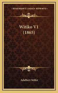 Cover image for Witiko V1 (1865)