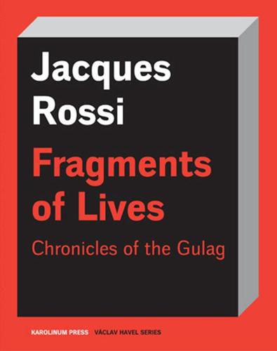 Cover image for Fragmented Lives: Chronicles of the Gulag