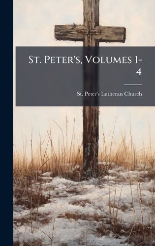 Cover image for St. Peter's, Volumes 1-4