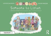 Cover image for Someone to Listen: A Thought Bubbles Picture Book About Finding Friends