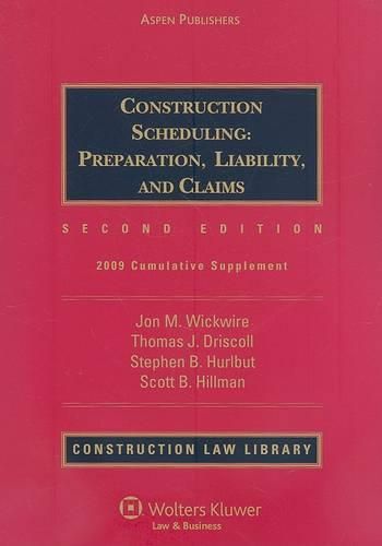 Cover image for Construction Scheduling: Preparation, Liability, and Claims