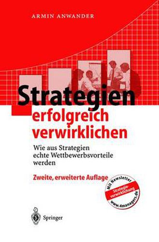 Cover image for Strategien Erfolgreich Verwirklichen: Wie Aus Strategien Echte Wettbewerbsvorteile Werden