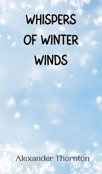 Cover image for Whispers of Winter Winds