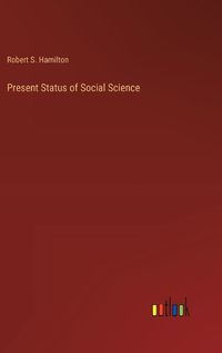 Cover image for Present Status of Social Science