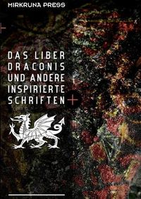 Cover image for Liber Draconis und andere Inspirierte Schriften