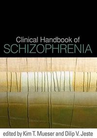 Cover image for Clinical Handbook of Schizophrenia