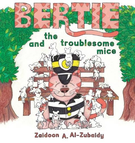 Cover image for Bertie and the Troublesome Mice