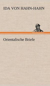 Cover image for Orientalische Briefe