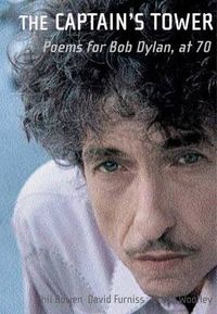 Cover image for Captain's Tower: Poems for Bob Dylan at 70