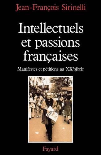 Cover image for Intellectuels et passions francaises