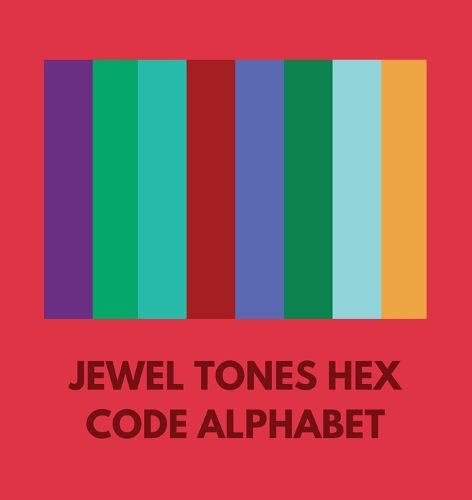 Cover image for Jewel Tones Hex Code Alphabet