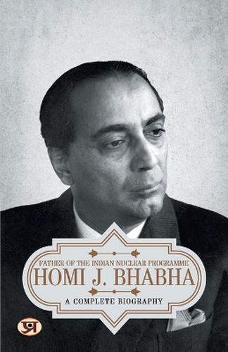 Cover image for Homi J. Bhabha
