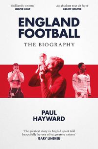 Cover image for England Football: The Biography