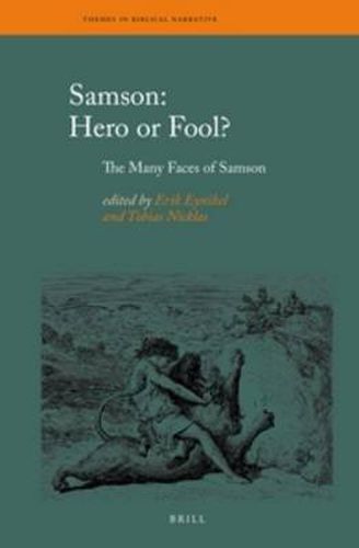 Cover image for Samson: Hero or Fool?: The Many Faces of Samson