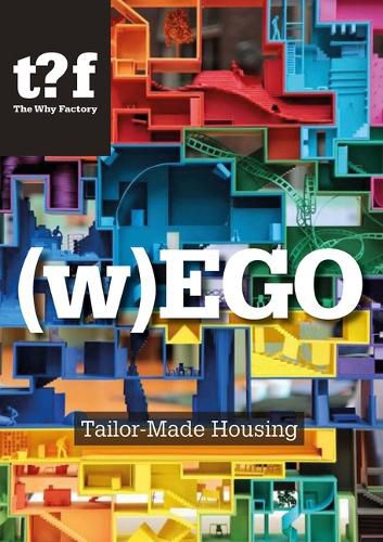 Cover image for (W)Ego: Tailor-Made Housing