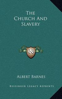 Cover image for The Church and Slavery