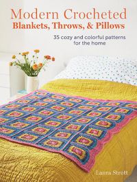 Cover image for Modern Crocheted Blankets, Throws, and Pillows