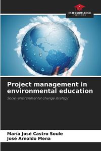 Cover image for Project management in environmental education