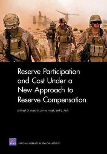 Reserve Participation and Cost Under a New Approach to Reserve Compensation