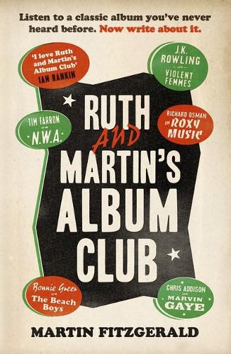 Ruth and Martin's Album Club: Listen to a classic album you've never heard before. Now write about it.